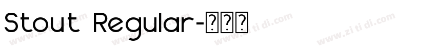 Stout Regular字体转换